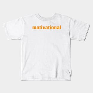 Motivational Kids T-Shirt